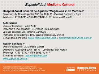 Especialidad: Medicina General