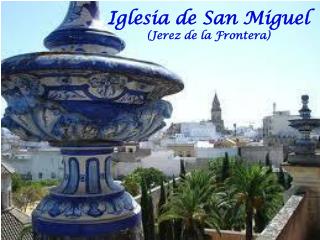 Iglesia de San Miguel (Jerez de la Frontera)