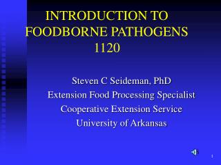 INTRODUCTION TO FOODBORNE PATHOGENS 1120