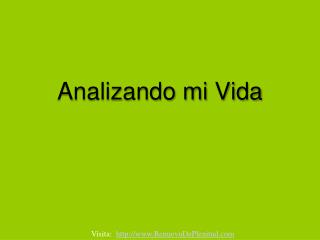 Analizando mi Vida
