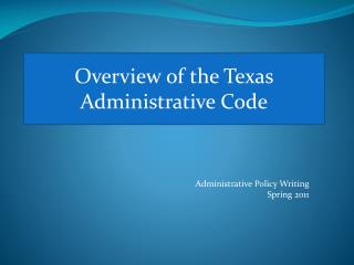 Overview of the Texas Administrative Code