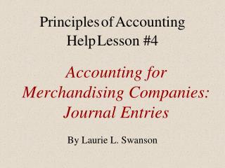 Accounting for Merchandising Companies: Journal Entries