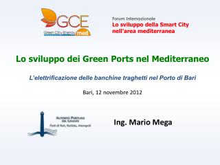 Forum Internazionale Lo sviluppo della Smart City nell’area mediterranea