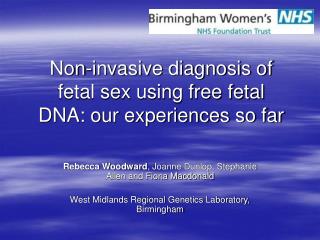 Non-invasive diagnosis of fetal sex using free fetal DNA: our experiences so far