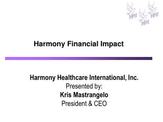 Harmony Financial Impact