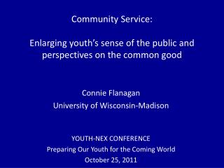 Community Service: Enlarging youth’s sense of the public and perspectives on the common good