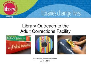 Library Outreach to the Adult Corrections Facility