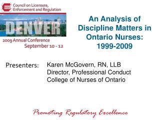 An Analysis of Discipline Matters in Ontario Nurses: 1999-2009