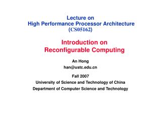 Lecture on High Performance Processor Architecture ( CS05162 )