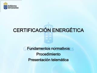 CERTIFICACIÓN ENERGÉTICA