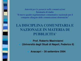 Prof. Roberto Mastroianni (Università degli Studi di Napoli, Federico II)