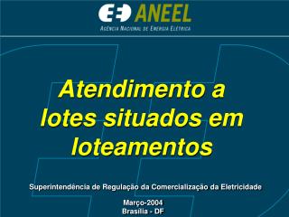 Atendimento a lotes situados em loteamentos