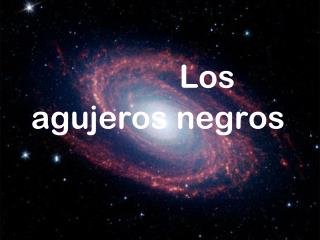 Los agujeros negros