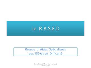 Le R.A.S.E.D