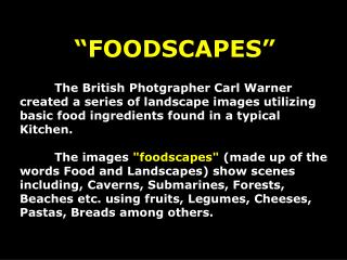 “FOODSCAPES”