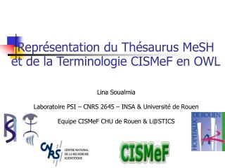 Représentation du Thésaurus MeSH et de la Terminologie CISMeF en OWL