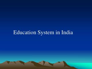 Education System in India
