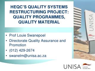 HEQC’S QUALITY SYSTEMS RESTRUCTURING PROJECT: QUALITY PROGRAMMES, QUALITY MATERIAL