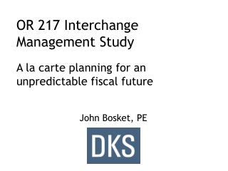 OR 217 Interchange Management Study