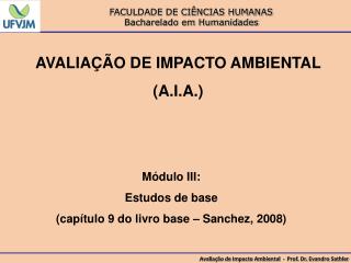 FACULDADE DE CIÊNCIAS HUMANAS Bacharelado em Humanidades