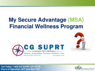 My Secure Advantage (MSA) Financial Wellness Program