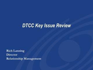 DTCC Key Issue Review