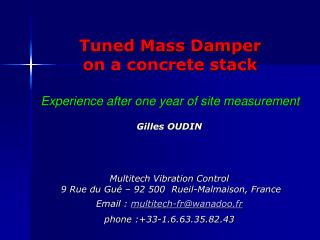 Tuned Mass Damper on a concrete stack Experience after one year of site measurement