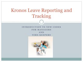 Kronos Leave Reporting and Tracking