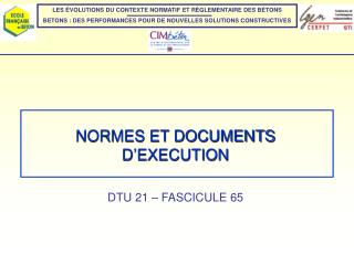 NORMES ET DOCUMENTS D’EXECUTION