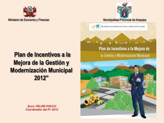 Plan de Incentivos a la Mejora de la Gestión y Modernización Municipal 2012”
