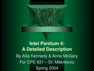 Intel Pentium 4: A Detailed Description