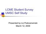 LCME Student Survey UMSC Self Study
