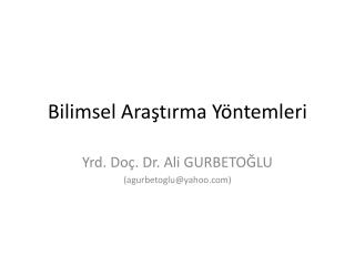 Bilimsel Araştırma Yöntemleri