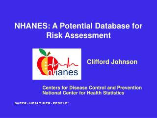 NHANES: A Potential Database for Risk Assessment