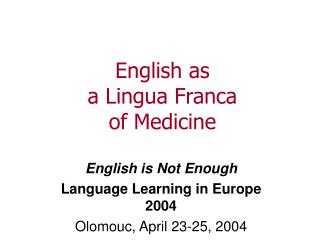 English as a Lingua Franca of Medicine