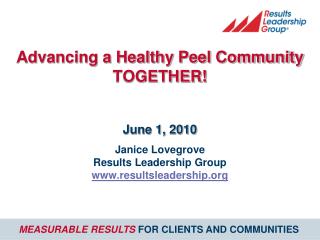 Advancing a Healthy Peel Community TOGETHER!