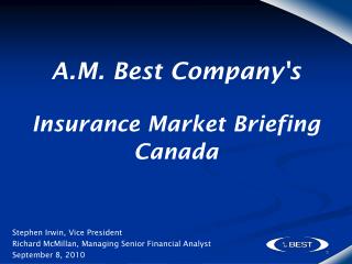 A.M. Best Company's Insurance Market Briefing Canada