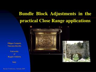 Bundle Block Adjustments in the practical Close Range applications