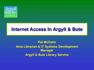 Internet Access In Argyll &amp; Bute