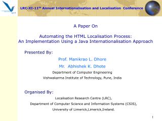 Presented By: Prof. Manikrao L. Dhore Mr. Abhishek K. Dhote Department of Computer Engineering