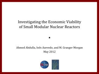 Investigating the Economic Viability of Small Modular Nuclear Reactors