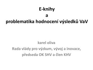 E-knihy a problematika hodnocení výsledků VaV