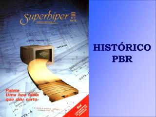 HISTÓRICO PBR