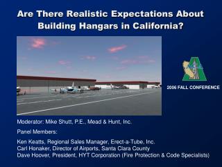 Are There Realistic Expectations About Building Hangars in California?