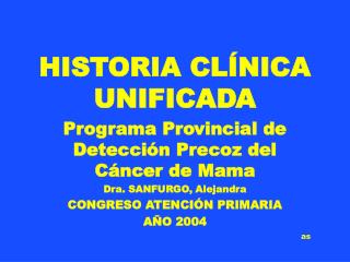 HISTORIA CLÍNICA UNIFICADA