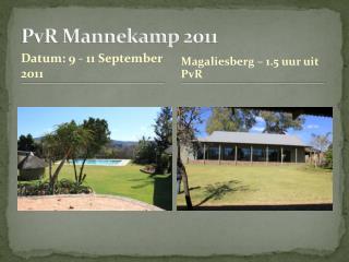PvR Mannekamp 2011