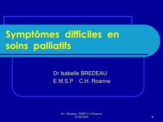 Symptômes difficiles en soins palliatifs