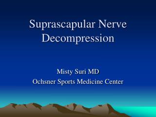 Suprascapular Nerve Decompression