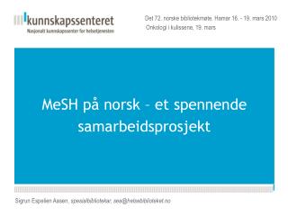 MeSH på norsk – et spennende samarbeidsprosjekt