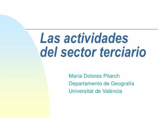 Las actividades del sector terciario